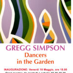 ‘GREGG SIMPSON. DANCERS IN THE GARDEN’ – DAL 10 AL 22 MAGGIO 2024